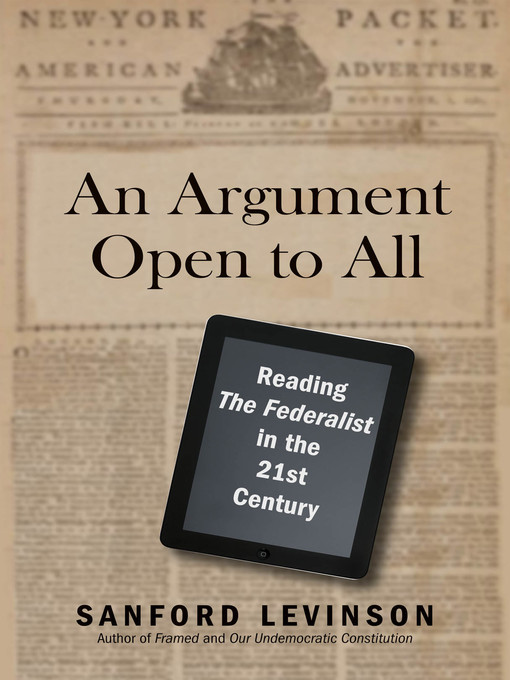 Title details for An Argument Open to All by Sanford Levinson - Available